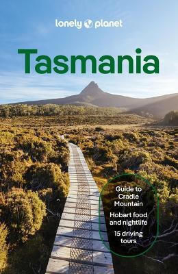 Lonely Planet Tasmania - Lonely Planet Global Limited - Paperback / Softback