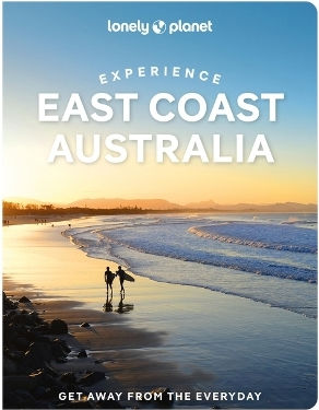 Lonely Planet Experience East Coast Australia - Lonely Planet Global Limited - Paperback / Softback