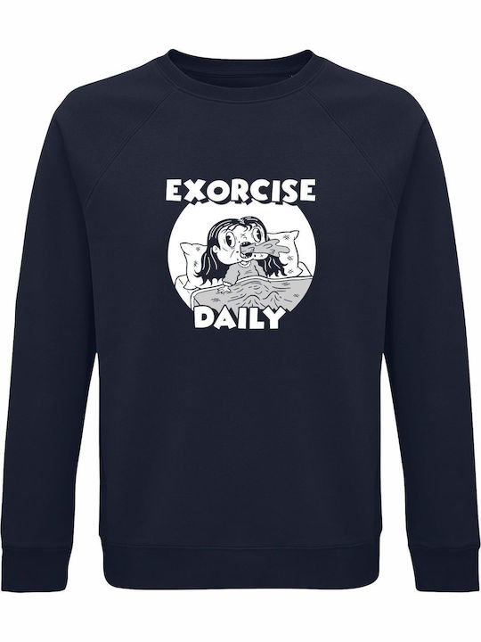 Sweatshirt Organic Unisex " Exorcise Daily Funny Horror Demon Possession " French Navy