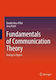 Fundamentals Of Communication Theory: Analog To Digital Anuj Patel Springer Nature Switzerland Ag