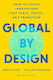 Global By Design How To Create Innovations That Scale Travel And Transform Vijay Govindarajan Harvard Review Press