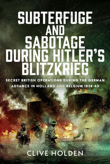 Subterfuge And Sabotage During Hitler’s Blitzkrieg - Pen & Sword Books Ltd - Hardback
