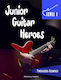 Junior Guitar Heroes