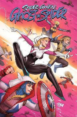 Spider-gwen Ghost-spider Modern Era Epic Collection Into The Gwenverse Tim Seeley PB Spider-gwen Ghost-spider Modern Era Epic Collection Into The Gwenverse Tim Seeley PB