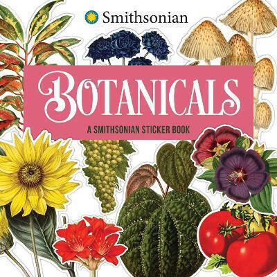 Botanicals: A Smithsonian Sticker Book - Andrews Mcmeel Publishing - Paperback / Softback