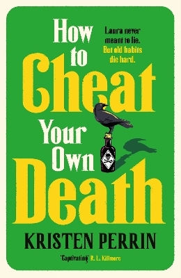 How To Cheat Your Own Death: The Latest Instalment In The New York Times Bestselling Castle Knoll Files Murder Mystery Series Kristen Perrin Quercus Publishing