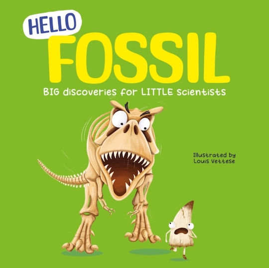 Hello Fossil - Hungry Tomato Ltd - Paperback / Softback Hello Fossil - Hungry Tomato Ltd - Paperback / Softback
