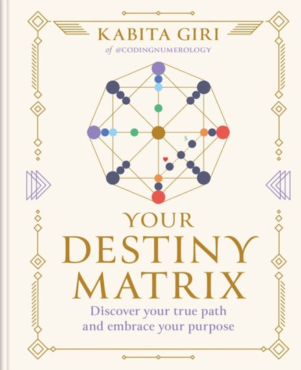 Your Destiny Matrix - Octopus Publishing Group - Hardback