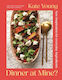 Dinner At Mine? - Bloomsbury Publishing Plc - Hardback