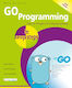 Go Programming In Easy Steps - In Easy Steps Limited - Paperback / Softback