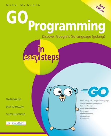 Go Programming In Easy Steps - In Easy Steps Limited - Paperback / Softback
