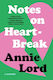 Notes On Heartbreak - Harpercollins - Paperback