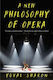 New Philosophy Of Opera - W W Norton & Co Ltd - Paperback / Softback